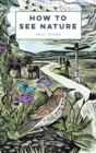 How to See Nature - Book