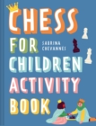 Chess For Children Activity Book : Volume 2 - Book