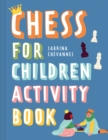 Chess For Children Activity Book : Volume 2 - Book