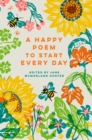 A Happy Poem to Start Every Day - Book