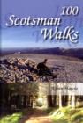 100 Scotsman Walks : From Hill to Glen and Riverside - Book