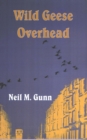 Wild Geese Overhead - eBook