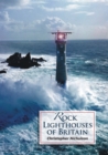Rock Lighthouses of Britain - eBook