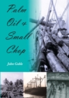 Palm Oil and Small Chop - eBook