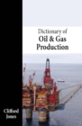 Dictionary of Oil and Gas Production - eBook