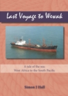 Last Voyage to Wewak - eBook