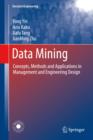 Data Mining : Concepts, Methods and Applications in Management and Engineering Design - eBook