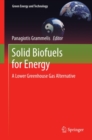 Solid Biofuels for Energy : A Lower Greenhouse Gas Alternative - eBook
