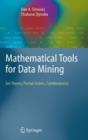 Mathematical Tools for Data Mining : Set Theory, Partial Orders, Combinatorics - Book