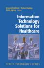 Information Technology Solutions for Healthcare - Book