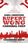 Rupert Wong, Cannibal Chef - eBook