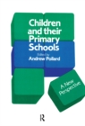Children And Their Primary Schools : A New Perspective - Book