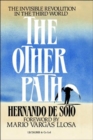 The Other Path : Invisible Revolution in the Third World - Book