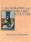 Calligraphy and Islamic Culture - Book