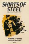Shirts of Steel : Anatomy of the Turkish Officer Corps - Book