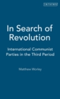 In Search of Revolution : International Communist Parties in the Third Period - Book