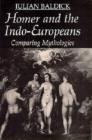 Homer and the Indo-Europeans : Comparing Mythologies - Book