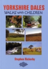 Yorkshire Dales Walks with Children - Book