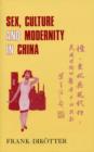 Sex, Culture and Society in Modern China : Medical Science and the Construction of Racial Identities in the Early Republican Period - Book