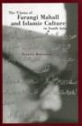 Ulama of Farangi Mahall and Islamic Culture in South Asia - Book