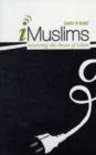 I-Muslims : Rewiring the House of Islam - Book