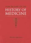 A Dictionary of the History of Medicine - Book