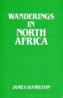 Wanderings in North Africa - Book