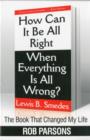 The Book that Changed My Life : Book that Changed My Life: How Can it be Alright When Everything - Book