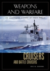 Cruisers and Battle Cruisers : An Illustrated History of Their Impact - eBook