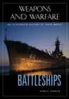 Battleships : An Illustrated History of Their Impact - eBook