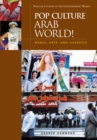 Pop Culture Arab World! : Media, Arts, and Lifestyle - eBook