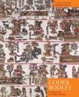 Codex Bodley : A Painted Chronicle from the Mixtec Highlands, Mexico - Book