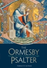 The Ormesby Psalter : Patrons and Artists in Medieval East Anglia - Book