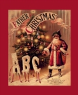 Father Christmas ABC : A Fascimile - Book