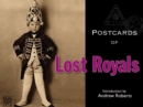 Postcards of Lost Royals - Book
