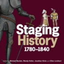 Staging History : 1780-1840 - Book