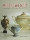 Wedgwood: the New Illustrated Dictionary - Book