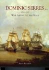 Dominic Serres R.A., 1719-1793 : War Artist to the Navy - Book