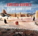 Edward Bawden in the Middle East 1940 - 1944 - Book