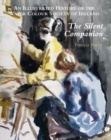 Silent Companion : An Illustrated History of the Water Colour Society of Ireland - Book