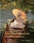Nineteenth Century European Painting : From Barbizon to Belle Epoque - Book