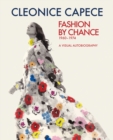 Fashion by Chance 1960-1974. A Visual Autobiography - Book