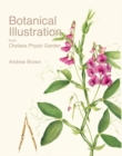 Botanical Illustration from Chelsea Physic Garden - Book
