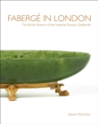 Faberge in London : The British Branch of the Imperial Russian Goldsmith - Book