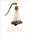 Traditional Indian Jewellery : Beautiful People - Book