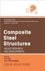 Composite Steel Structures : Recent research and developments - Book