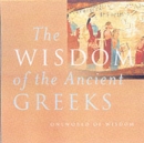 The Wisdom of the Ancient Greeks - Book
