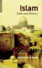 Islam : Faith and History - Book