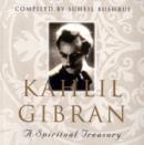 Kahlil Gibran : A Spiritual Treasury - Book