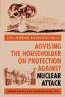 Civil Defence Handbook : Advising the Householder on Protection Against Nuclear Attack no.10 - Book
